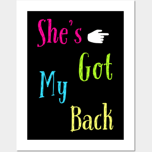 She's got my back Posters and Art